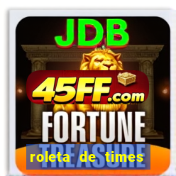 roleta de times brasileiros serie a 2024